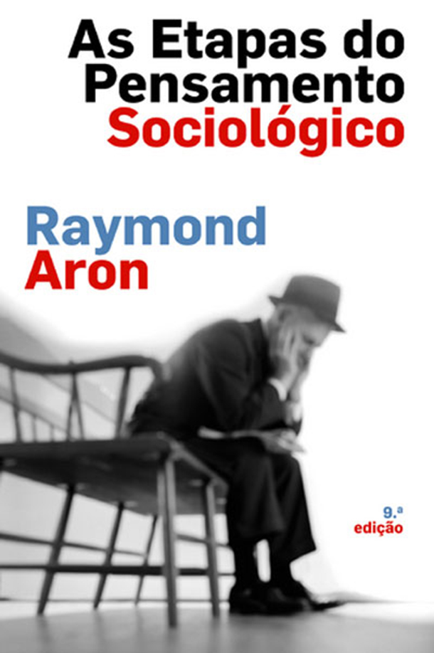 Raymond Aron: Um clássico contemporâneo