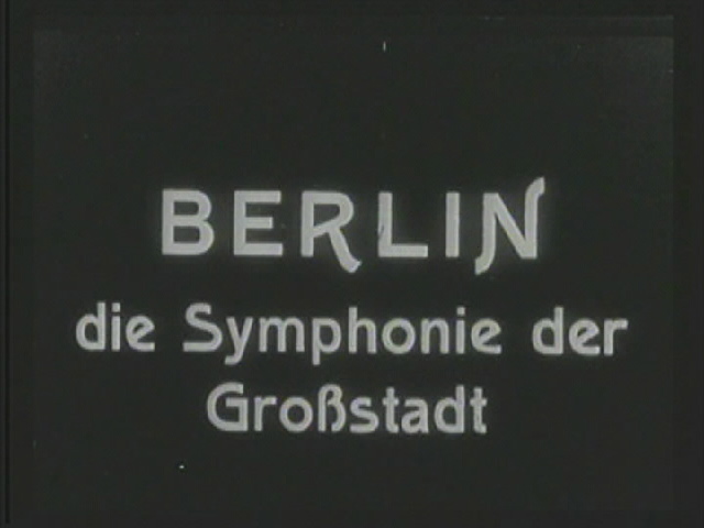 A propósito de Berlin – Die Sinfonie der Großstadt, 1927, Walter Ruttmann